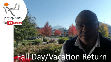 JORGEP032: Fall Day/Return from Vacation