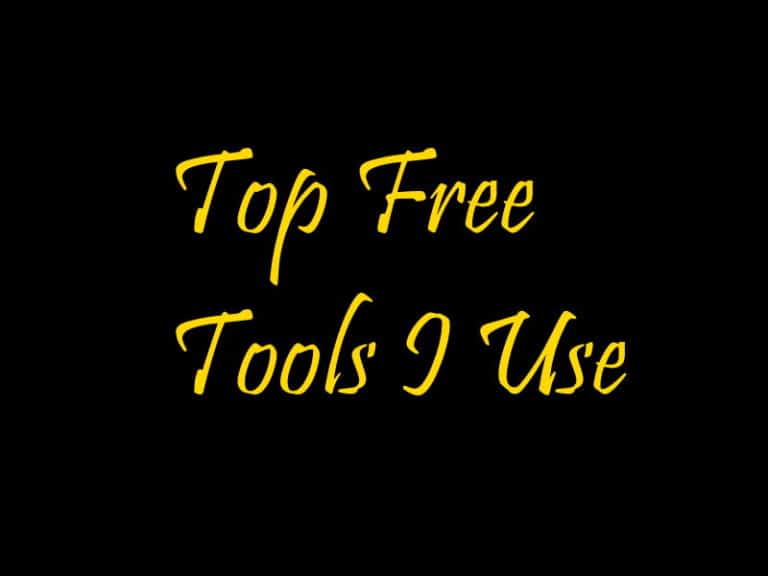 Top Free Tools I Use