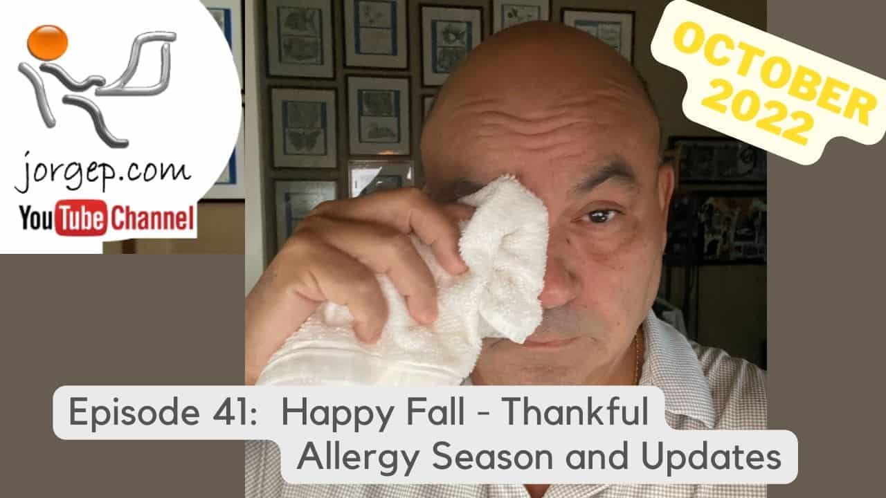 JORGEP041: Happy Fall Allergy Time