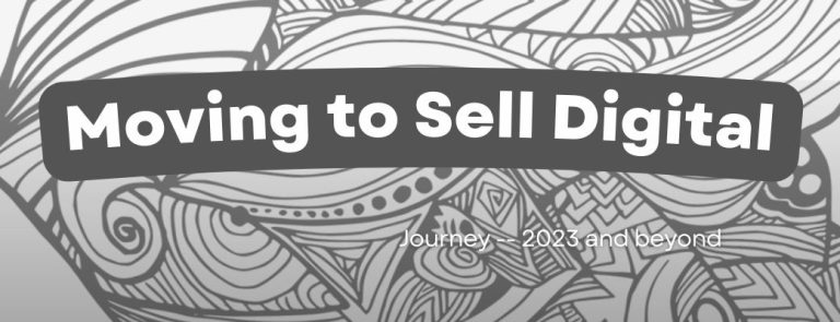 Moving to Selling Digital