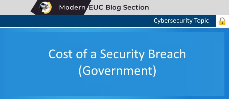 The Cost of a Security Breach (Government)