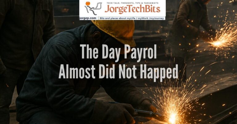 The Day Payroll Almost Didn’t Happen