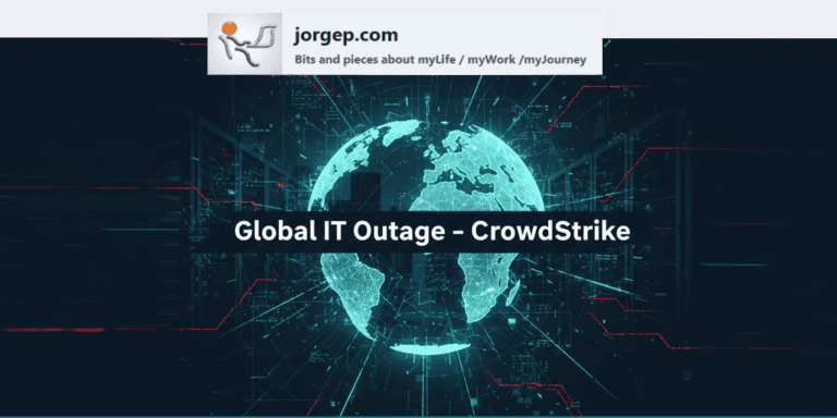 Global IT Outage – CrowdStrike