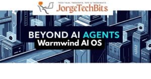 Beyond AI Agents AI OS | jorgep.com