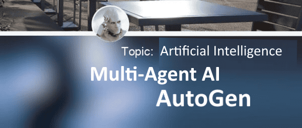 Microsoft AutoGen – AI Multi-Agent Framework