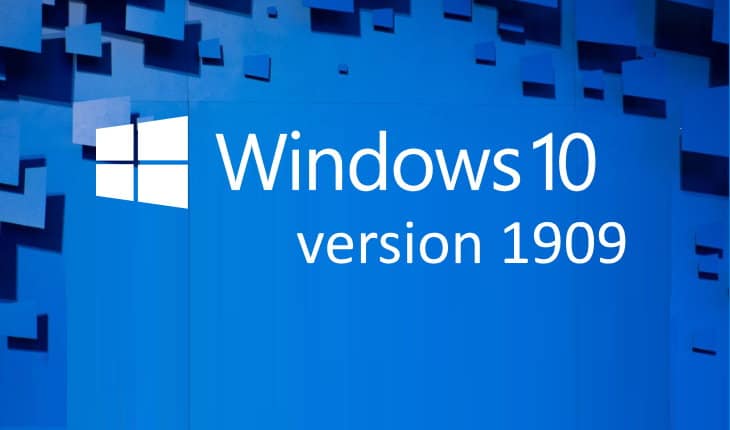 Windows 10 v1909 Released