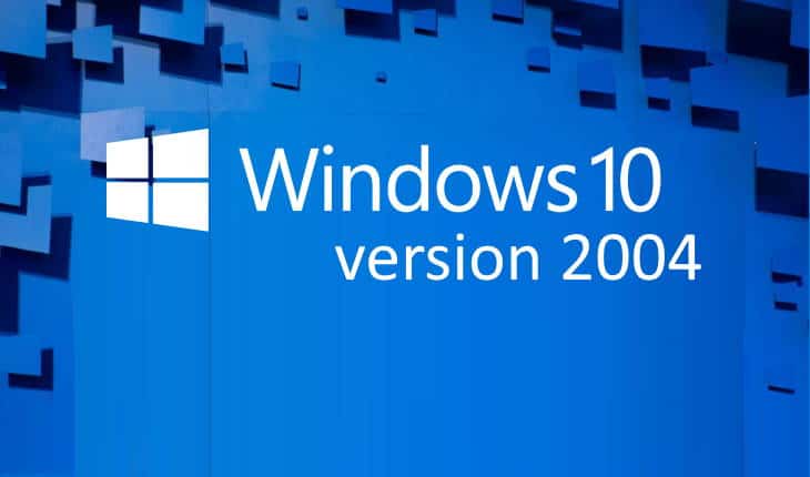 Windows 10 version 2004 Released