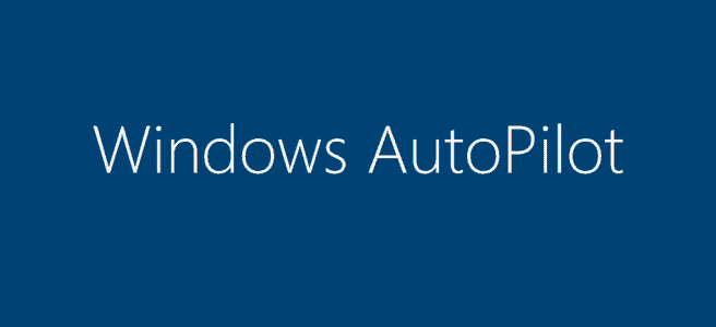 Windows Autopilot Deployment Scenarios